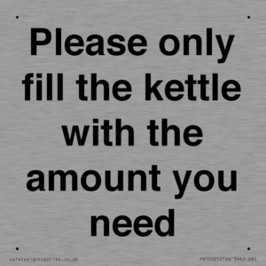 Please only fill the kettle with the amount you need